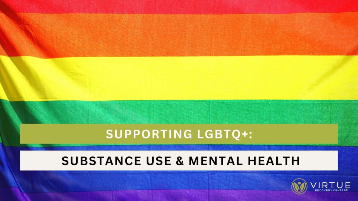 Supporting LGBTQ+ Addressing Substance Use Mental Health