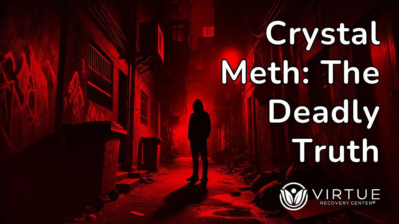 Crystal Meth Addiction - The Consequences - Virtue Recovery Las Vegas Video Thumbnail