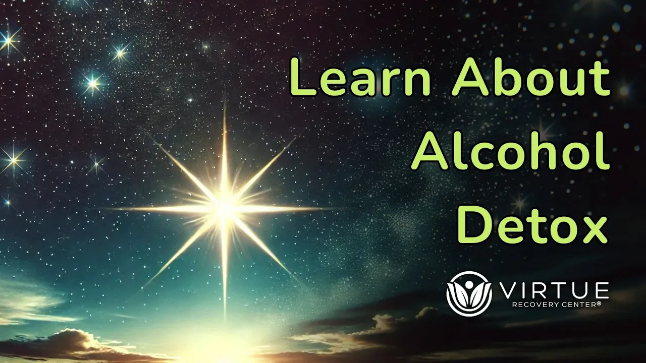 Learn About Alcohol Detox at Virtue Recovery Las Vegas Video Thumbnail